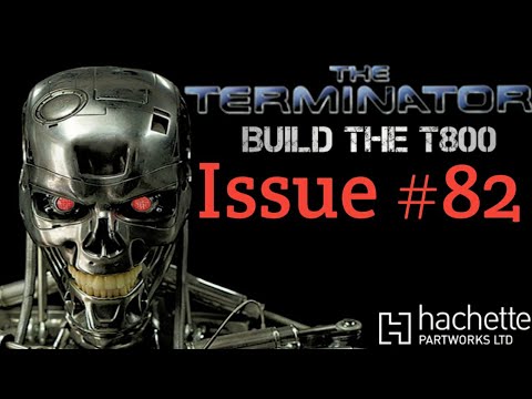 Build The Terminator  - Issue 82 - more parts for the left forearm & adding another finger
