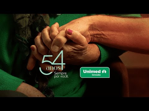 Unimed Sorocaba - 54 anos. Sempre por você.