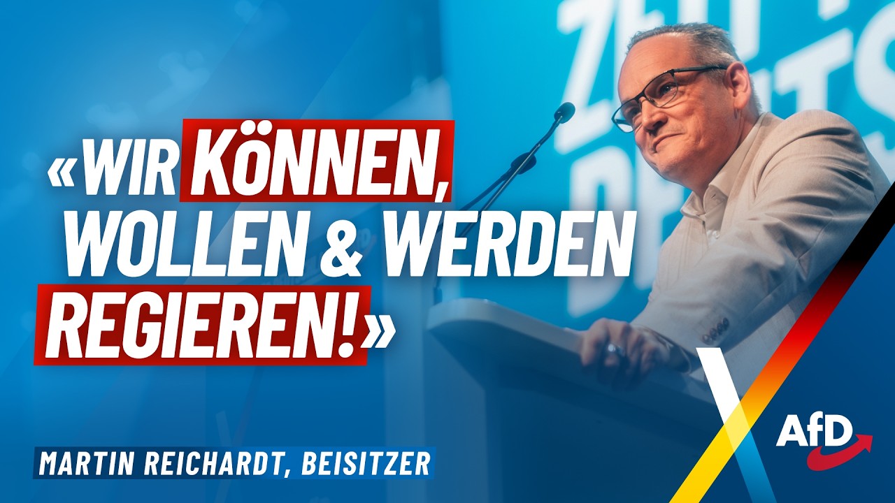 „Wir können, wollen und werden regieren!“ – Martin Reichardt – AfD