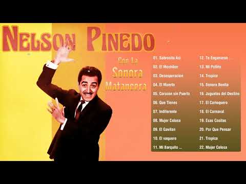 Nelson Pinedo y La Sonora Matancera Sus Mejores Exitos - La Sonora Matancera Exitos De Oro