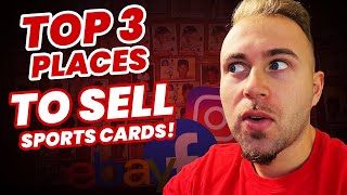 Top 3 Places To Sell Your Sports Cards