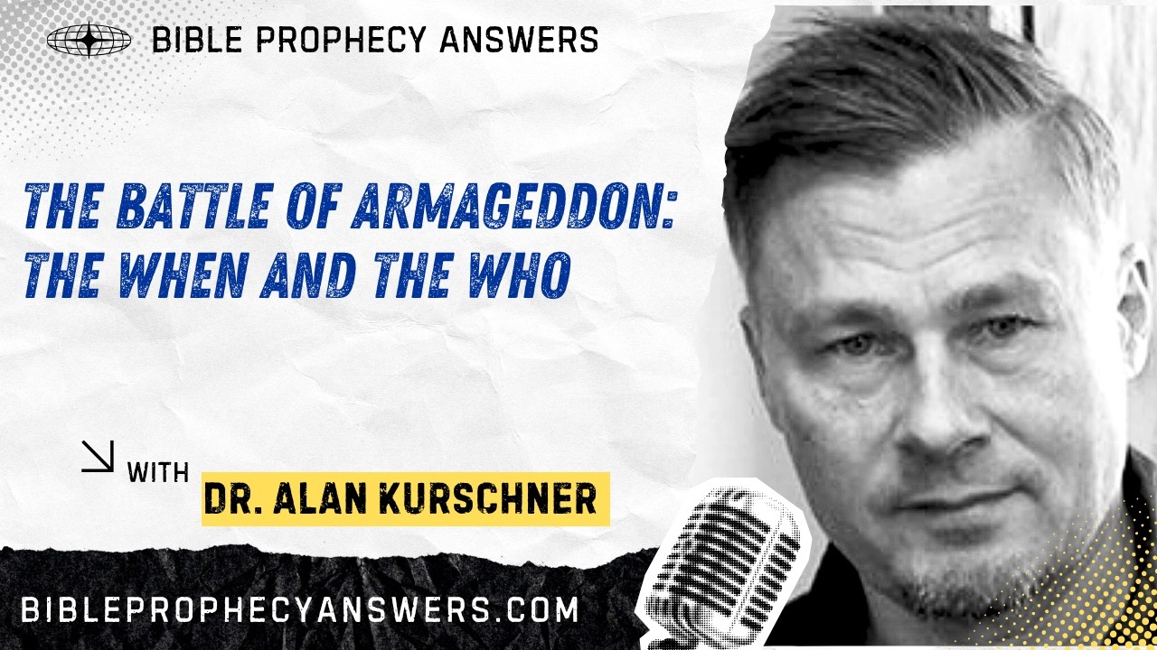 The Battle of Armageddon: The When and the Who