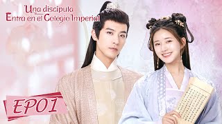Una Discípula Entra en el Colegio Imperial 👩🏻🎓|Episodio 01 Completo|WeTV【ESP SUB】