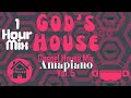 God's House Vol. 5 - 1 Hour Amapiano Mix
