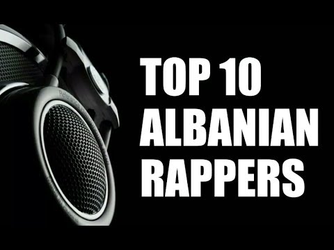 Top 10 Albanian Rappers