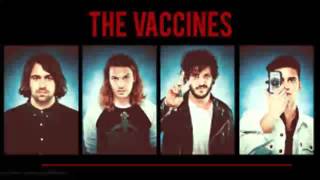 The Vaccines Demos (HQ Audio Only)
