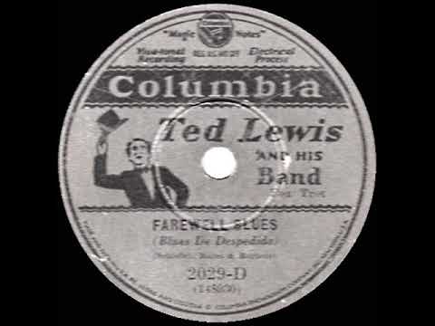 1929 HITS ARCHIVE: Farewell Blues - Ted Lewis