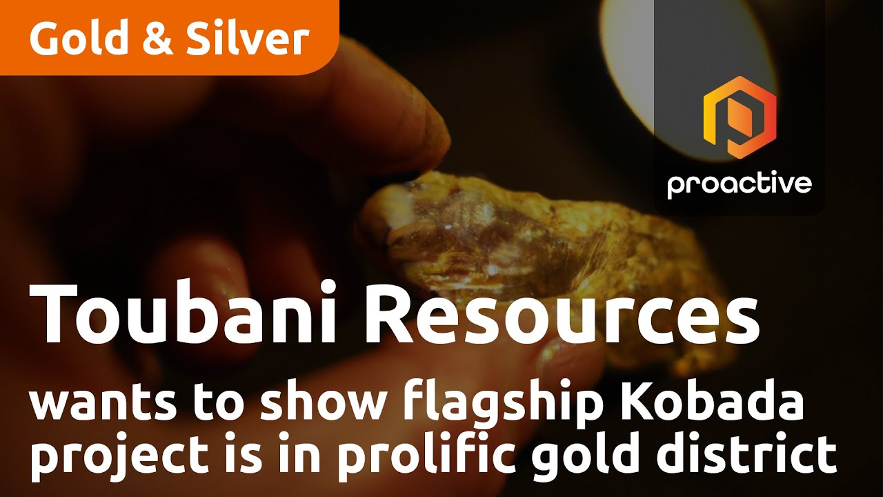 Toubani Resources wants to show flagship Kobada project is in prolific gold district