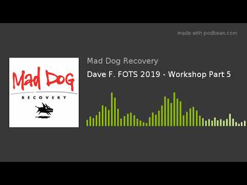 Dave F. FOTS 2019 - Workshop Part 5