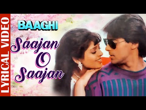 Sajan O Sajan - Lyrical Video | Baaghi | Salman Khan & Naghma | 90's Evergreen Sad Songs