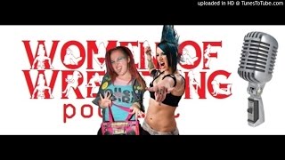 Christina Von Eerie & Roxie Cotton - Women Of Wrestling Podcast 18