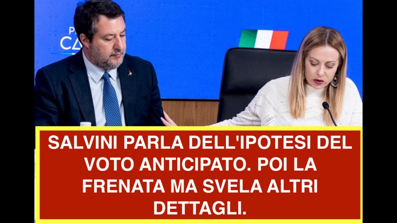 SALVINI PARLA DELL'IPOTESI DEL VOTO ANTICIPATO. POI LA FRENATA MA SVELA ALTRI DETTAGLI.