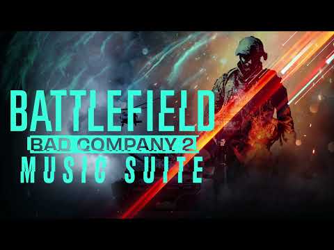 Battlefield Bad Company 2 Soundtrack Music Suite