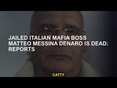 Jailed Italian Mafia boss Matteo Messina Denaro is dead: Reports