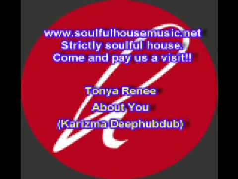 Tonya Renee About You (Karizma Deephubdub)