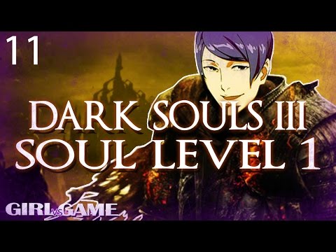 DARK SOULS 3 - Soul Level 1 | How Not To Do Irithyll  - Part 11