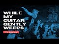 Kaset Lama While My Guitar Gently Weeps Beatles Cover Live Showcase