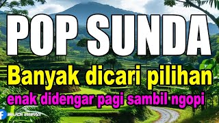 Download lagu Pop sunda enakdi dengar  diputar pagi hari teman ngopi mp3