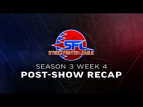 RECAP of Week 4 - Street Fighter League (Season 3) - Vicious & Tasty Steve Post-Show