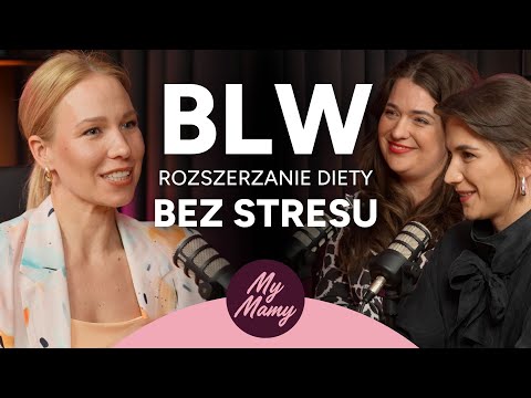 Rozszerzanie diety i BLW – kiedy zacząć, co podawać i jak karmić? | Asia Anger z Alaantkowe BLW