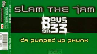 Boys On 33 - Slam The Jam (X-tended Club Mix)
