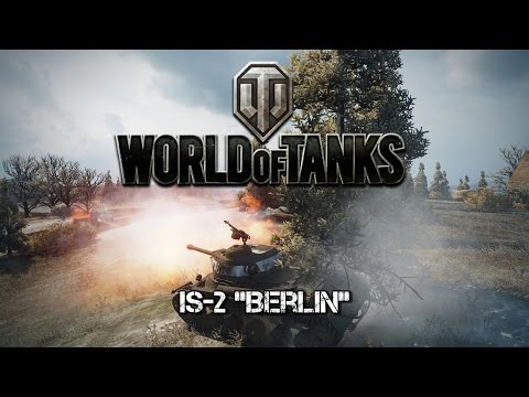 World of Tanks - IS-2 "Berlin"
