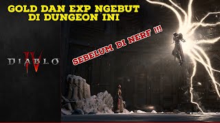 GOLD DAN EXPNYA NGACIRRRR DI DUNGEON INI 👌👌 COCOK BUAT LEVELING + FARMING ❗❗❗ DIABLO 4 INDONESIA