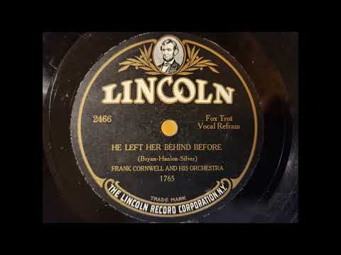 HE LEFT HER BEHIND BEFORE - FRANK CORNWELL'S ORCHESTRA - 1926  Dime Store Dance Music