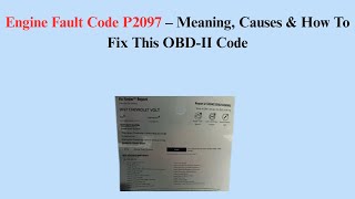 Engine Fault Code P2097 – Meaning, Causes & How To Fix This OBD-II Code