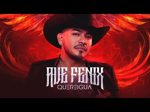 Quereigua - Ave Fenix (Lyric oficial)