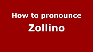 How to pronounce Zollino