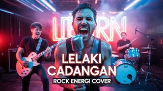 Download lagu T2 – Lelaki Cadangan | Versi Cover Rock Energi mp3