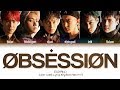 EXO (엑소) - OBSESSION (Color Coded Lyrics Eng/Rom/Han/가사) EXO (엑소) - OBSESSION (Color Coded Lyrics Eng/Rom/Han/가사)