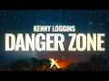 Kenny Loggins Danger Zone Lyrics
