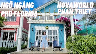 Cận cảnh khu phố Florida tại Việt Nam - Nhà mẫu NovaWorld Phan Thiet