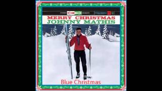 Johnny Mathis - Blue Christmas