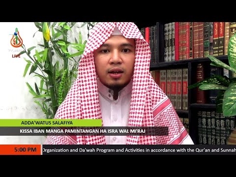 Kissa iban Manga Pamintangan ha Isra wal Mi'raj - Sheikh Abdussabour Muhaimin Sakili (Tausug)