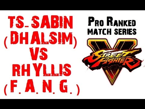 Street Fighter V TS-SABIN (DHALSIM) VS RHYLLIS (F.A.N.G.) PRO-RANKED MATCH - VER 1.01 HD