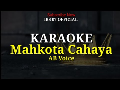 KARAOKE - MAHKOTA CAHAYA - AB Voice