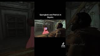 SpongeBob and Patrick in Skyrim