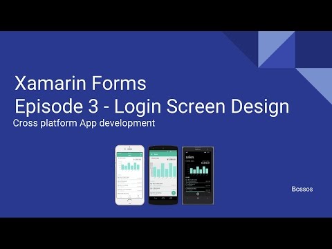 Xamarin Tutorial Episode 3 - Login Screen Design