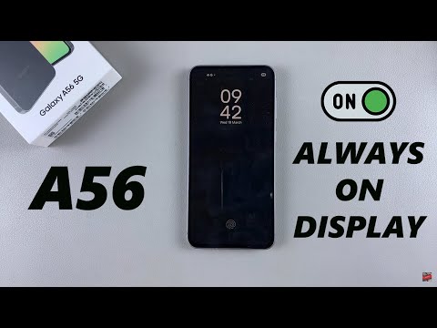 How To Enable Always On Display On Samsung Galaxy A56