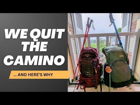 Why We Quit the Camino After 6 Days