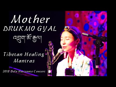 Tibetan Healing mantras - Drukmo Gyal - Mother