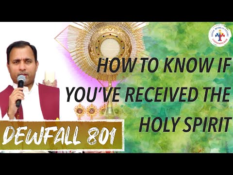 Dewfall 801 - How to know if you’ve received the Holy Spirit