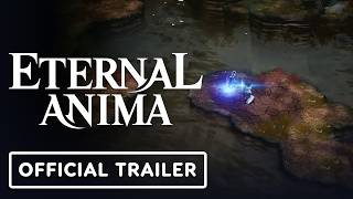 Eternal Anima Trailer — Full Breakdown & Transcript