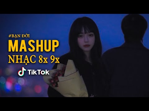Nhạc Mashup Chill 8x 9x | Mashup Nhạc Trẻ Bất Hủ Hay Vượt Thời Gian | Nhạc Trẻ Nhẹ Nhàng Hoài Niệm