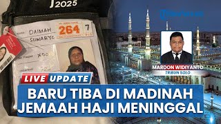 Jemaah Haji Embarkasi Solo Wafat saat Mendarat di Madinah, Daimah Diduga Meninggal di Pesawat