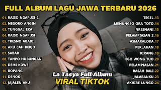 Download lagu FULL ALBUM RAISO NGAPUSI 2 - LA TASYA FULL ALBUM - PLAYLIST LAGU JAWA TERPOPULER 2026 mp3