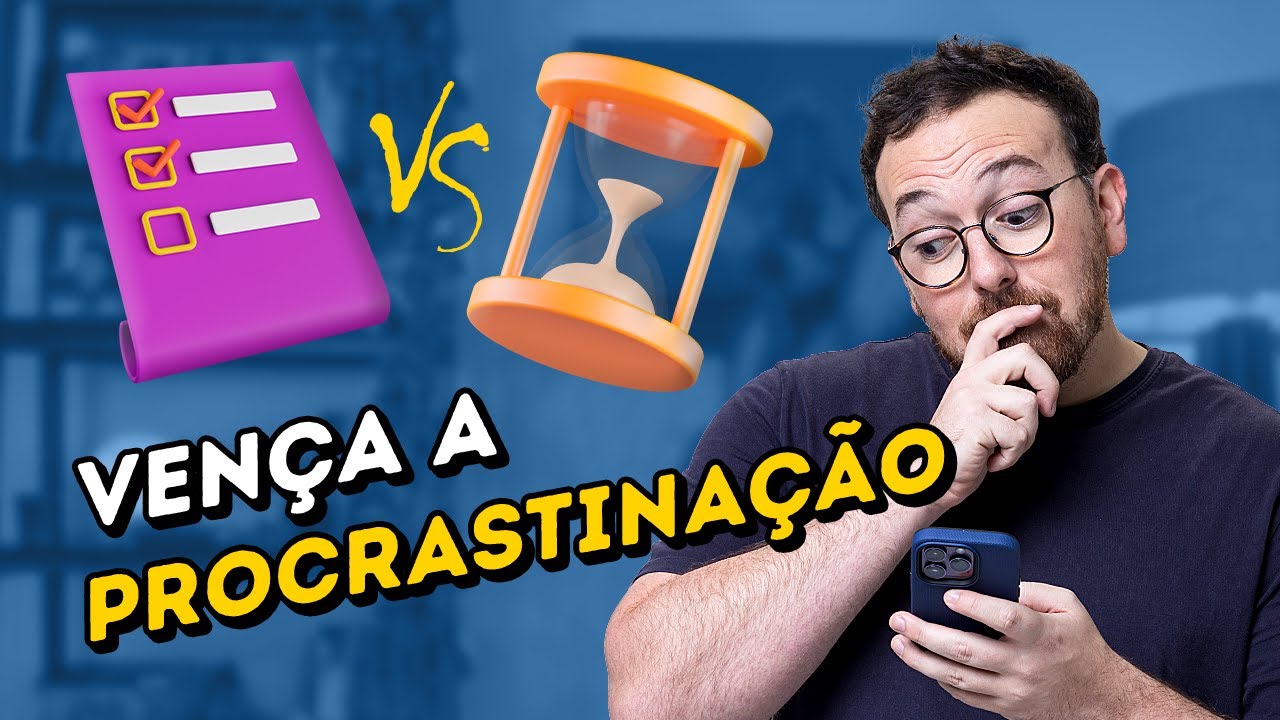Como vencer a procrastinação